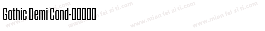 Gothic Demi Cond字体转换